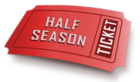 Half Season Ticket